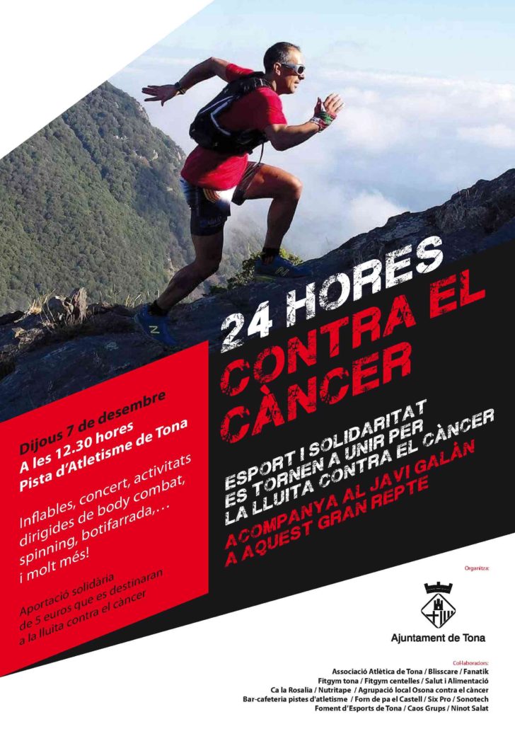 24 hores CONTRA EL CANCER (Javi Galan - Tona) (7-12-2017)1